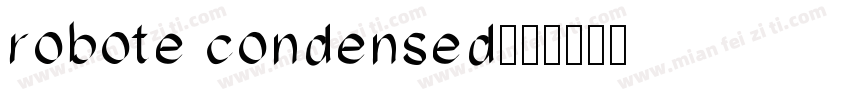 robote condensed字体转换